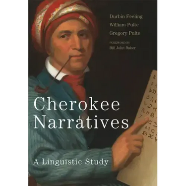 Cherokee Narratives: A Linguistic Study