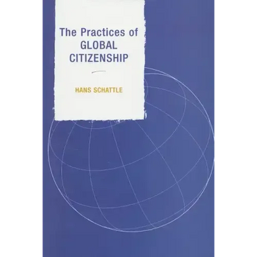 The Practices of Global Citizenship