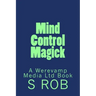 Mind Control Magick