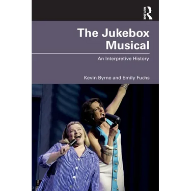 The Jukebox Musical: An Interpretive History