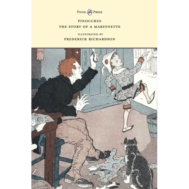 Pinocchio - The Story of a Marionette - Illustrated by Frederick Richardson