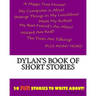 Dylan's Book Of Short Stories