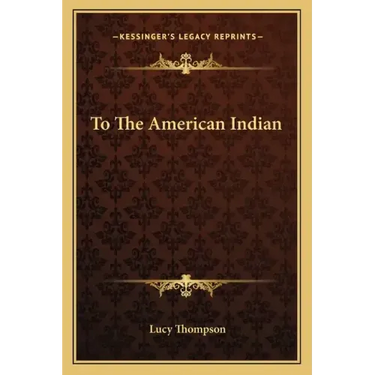 To the American Indian