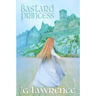 The Bastard Princess