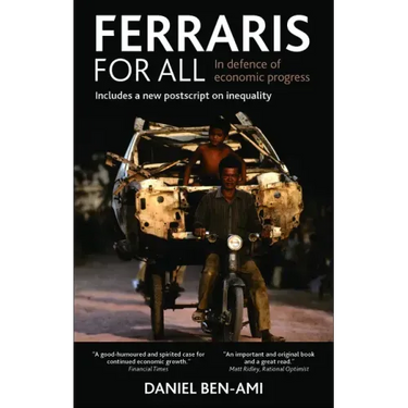 Ferraris for All: In Defence of Economic Progress