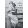 Affairs Run In The Family