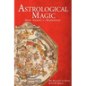Astrological Magic: Basic Rituals & Meditations