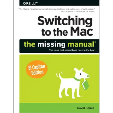 Switching to the Mac: The Missing Manual, El Capitan Edition