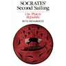 Socrates' Second Sailing: On Plato's Republic