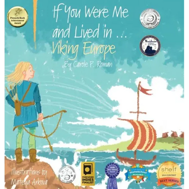 If You Were Me and Lived in...Viking Europe: An Introduction to Civilizations Throughout Time