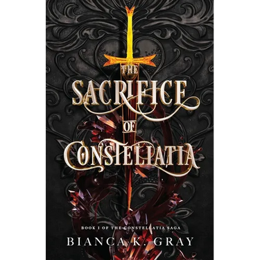 The Sacrifice of Constellatia: Book 1