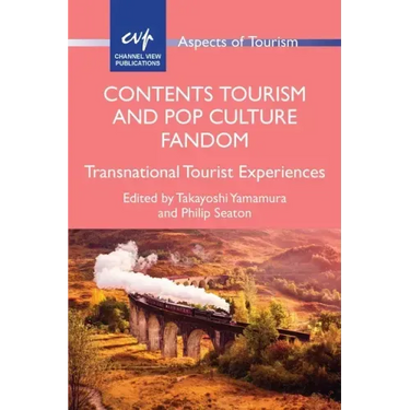 Contents Tourism and Pop Culture Fandom: Transnational Tourist Experiences
