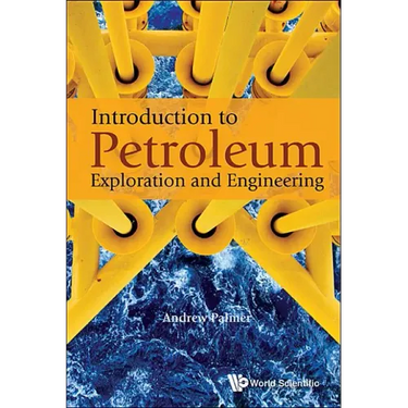 Introduction to Petroleum Exploration and Engineering