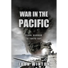 War in the Pacific: Pearl Harbor to Tokyo Bay