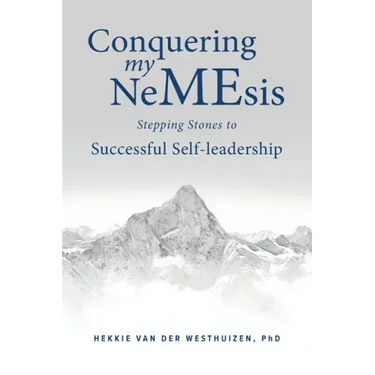 Conquering my NeMEsis: Stepping Stones to Successful Self-leadership