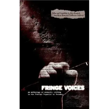 Fringe Voices: Texts by and about Minorities in the Federal Republic of Germany