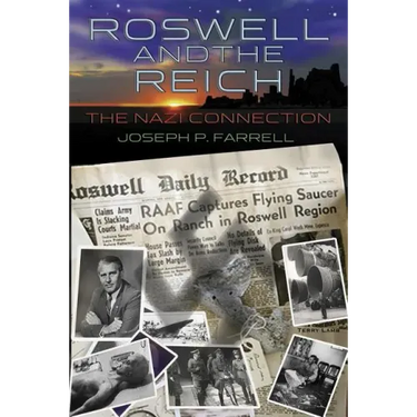 Roswell and the Reich: The Nazi Connection