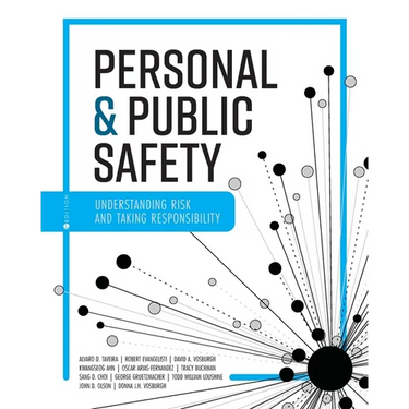 Personal and Public Safety: Understanding Risk and Taking Responsibility