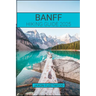 Banff Hiking Guide 2025
