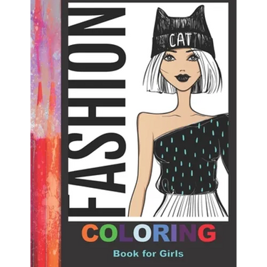Fashion Coloring Book For Girls: 42 Fabulous Pages of Fun Fashion to Color