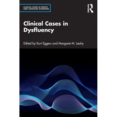 Clinical Cases in Dysfluency
