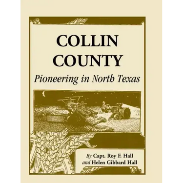 Collin County: Pioneering in North Texas