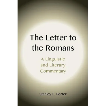 The Letter to the Romans: A Linguistic and Literary Commentary