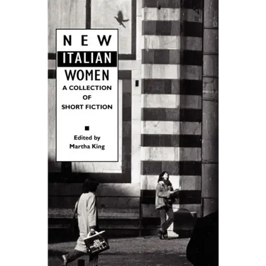 New Italian Women: A Collection of Short Fiction