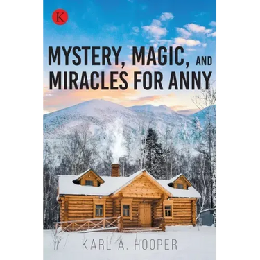 Mystery, Magic, and Miracles for Anny