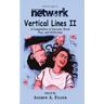 Vertical Lines II: A Compendium of Sarcasm, Word Play, and Witticisms