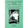 Eastern Cherokee By Blood, 1906-1910: Volume I Applications 1-3000