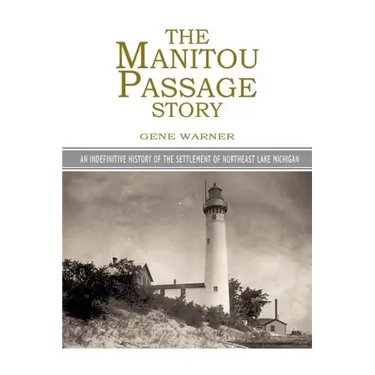 The Manitou Passage Story