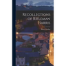 Recollections of Rifleman Harris