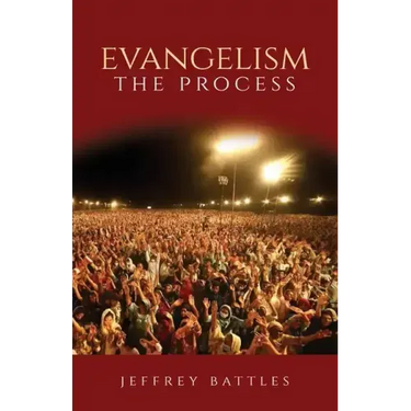 Evangelism: The Process