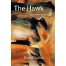 The Hawk: And Other Poems