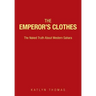 The Emperor's Clothes: The Naked Truth About Western Sahara