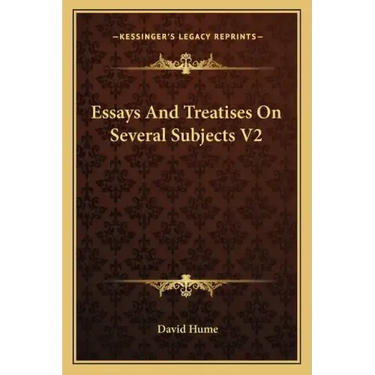 Essays and Treatises on Several Subjects V2