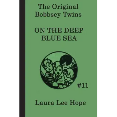 The Bobbsey Twins on the Deep Blue Sea