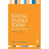 Social Studies Today: Research and Practice