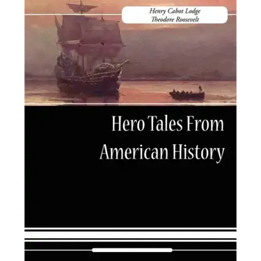 Hero Tales from American History