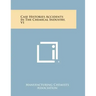 Case Histories Accidents in the Chemical Industry, V1