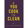 If You Cook, I'Ll Clean