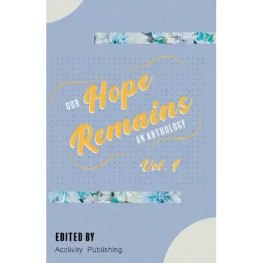 Our Hope Remains: An Anthology