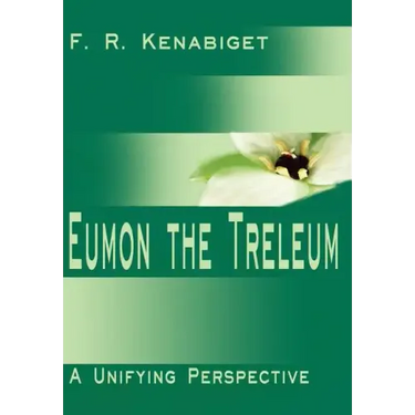 Eumon the Treleum: A Unifying Perspective