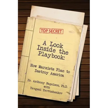 A Look Inside the Playbook: How Marxists Plan to Destroy America