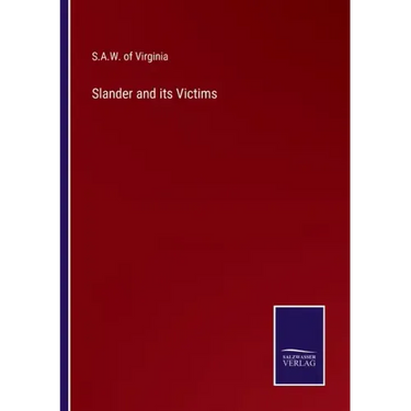 Slander and its Victims