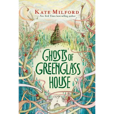 Ghosts of Greenglass House: A Greenglass House Story