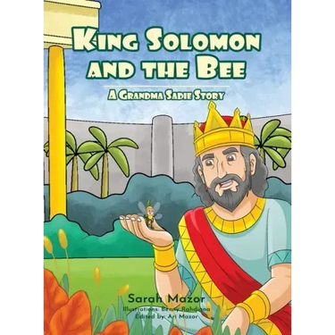 King Solomon and the Bee: A Grandma Sadie Story