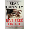 Live Free or Die: America (and the World) on the Brink