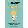 Theory of Change: Between Leadership and Modern Education